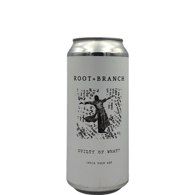 Root + Branch Brewing – Guilty of What?
