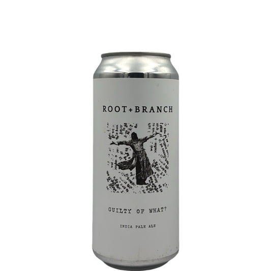 Root + Branch Brewing – Guilty of What?