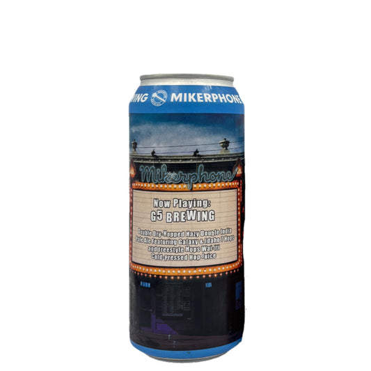 Mikerphone Brewing - Now playing: G5 Brewing
